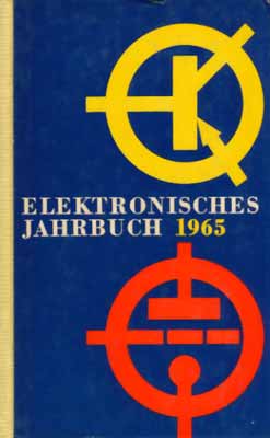 Elektronisches Jahrbuch f&uuml;r den Funkamateur 1965 (1. Auflage)