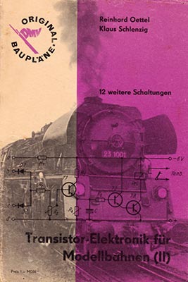 Original-Bauplan 8 - Transistor-Elektronik f&uuml;r Modellbahnen (II) (1. Auflage)