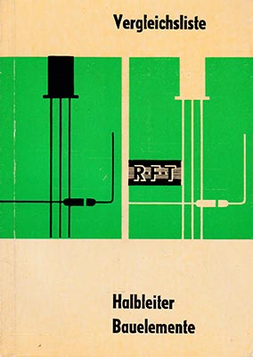RFT Halbleiter Bauelemente - Vergleichsliste