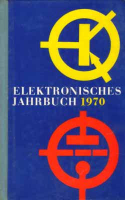 Elektronisches Jahrbuch f&uuml;r den Funkamateur 1970 (1. Auflage)