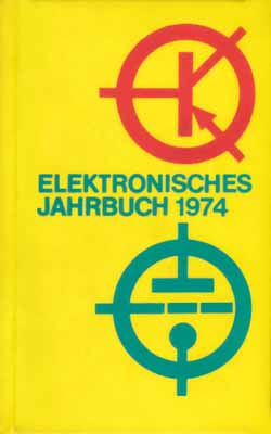 Elektronisches Jahrbuch f&uuml;r den Funkamateur 1974 (1. Auflage)