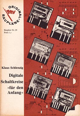 Original-Bauplan 29 - Digitale Schaltkreise "f&uuml;r den Anfang" (1. Auflage)