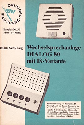 Original-Bauplan 39 - Wechselsprechanlage DIALOLG 80 mit IS-Variante (1. Auflage)