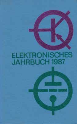 Elektronisches Jahrbuch f&uuml;r den Funkamateur 1987 (1. Auflage)