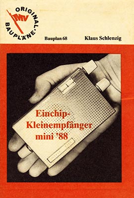 Original-Bauplan 68 - Einchip-Kleinempf&auml;nger mini &acute;88 (1. Auflage)